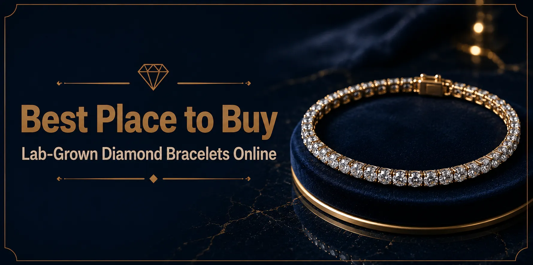 Best Place to Buy Lab-Grown Diamond Bracelets Online